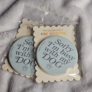 Simply Southern Sorry I'm Busy With My Dog Set Of Two Car Coasters